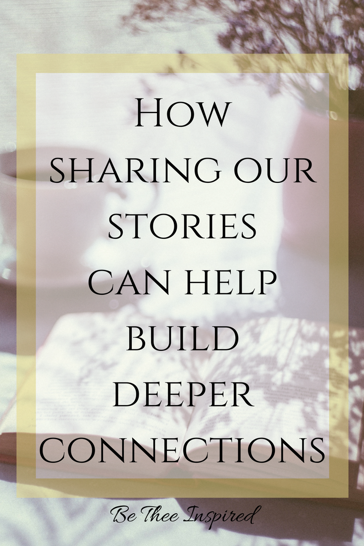 How To Build Meaningful Friendships Through The Power Of Story